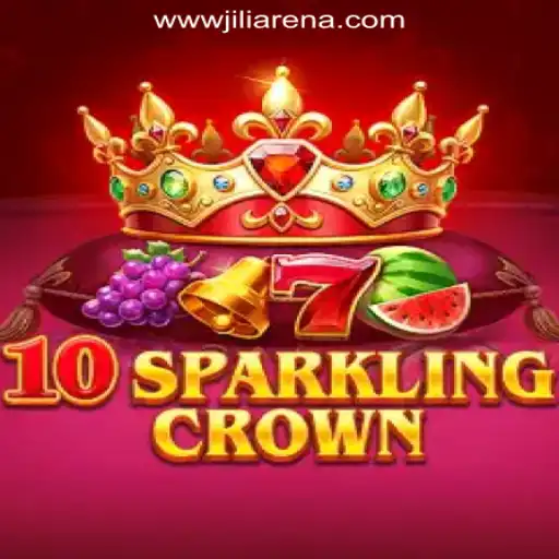 Exploring 10SparklingCrown at JiliArena Online Casino Philippines